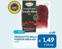 Foresta Nera - Prosciutto Della Foresta Nera IGP