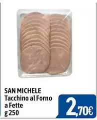 San Michele - Tacchino Al Forno A Fette