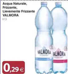 Valmora - Acqua Naturale, Frizzante, Lievemente Frizzante