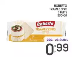 Roberto - Tramezzino 5 Fette