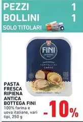 Fini - Pasta Fresca Ripiena Antica Bottega