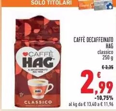 Hag - Caffè Decaffeinato