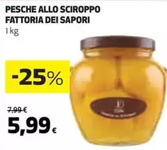 Fattoria dei sapori - Pesche Allo Sciroppo