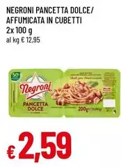 Negroni - Pancetta Dolce/Affumicata In Cubetti