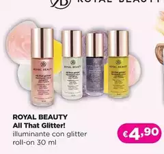 Royal - Beauty All That Glitter!