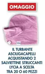 Lycia - Il Turbante Asciugacapelli Acquistando 2 Salviettine Struccanti  A Scelta Tra 20 O 60 Pezzi