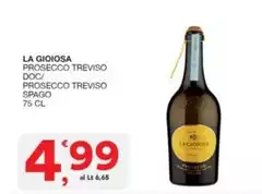 La Gioiosa - Prosecco Treviso DOC/Prosecco Treviso Spago