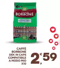 Caffe borbone - Caffe Dek In Caps Compatibile A Modo Mio X10