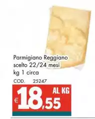 Reggiano - Parmigiano  Scelto 22/24 Mesi