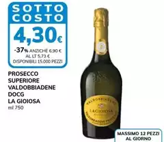 La Gioiosa - Prosecco Superiore Valdobbiadene DOCG