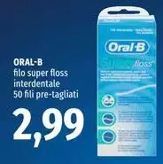 Oral b - Filo Super Floss Interdentale