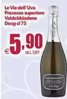 Le vie dell'uva - Prosecco Superiore Valdobbiadene DOCG