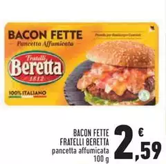 Beretta - Bacon Fette