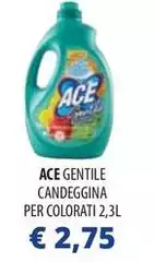 Ace - Gentile Candeggina Per Colorati