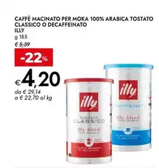 Illy - Caffè Macinato Per Moka 100% Arabica Tostato Classico O Decaffeinato