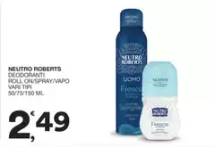 Neutro Roberts - Deodoranti Roll On/Spray/Vapo