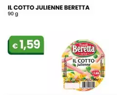 Beretta - Il Cotto Julienne