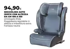 Seggiolino Auto Isofix Con Altezza Da Cm 100 A 150
