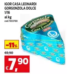 Igor - Casa Leonardi Gorgonzola Dolce Igor - Casa Leonardi Gorgonzola Dolce