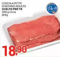 Per Te - Coscia A Fette Di Bovino Adulto Scelto