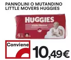 Huggies - Pannolini O Mutandino Little Movers