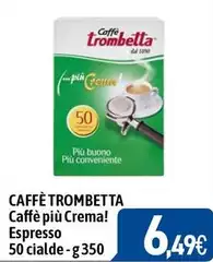 Caffè trombetta - Caffè Più Crema! Espresso