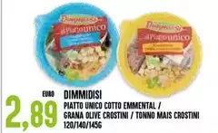Dimmidisì - Piatto Unico Cotto Emmental / Grana Olive Crostini / Tonno Mais Crostini