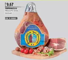 San Francesco - Prosciutto Crudo Disossato San Francesco - Prosciutto Crudo Disossato