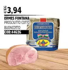 Ermes Fontana - Prosciutto Cotto Buoncotto