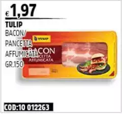 Tulip - Bacon Tulip - Bacon