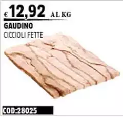 Gaudino - Ciccioli Fette