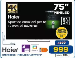 Haier - H75M90EUX -MINLED Smart TV 75"