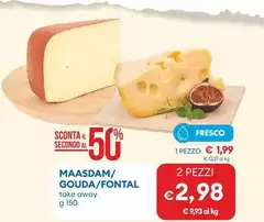 Maasdam/Gouda/Fontal