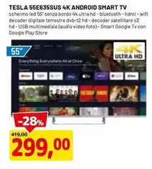 Tesla - 55E635SUS 4K Android Smart TV