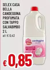 Selex - Bella Candeggina Profumata Con Tappo Salvabimbo