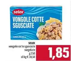 Selex - Vongole Cotte Sgusciate Surgelate Selex - Vongole Cotte Sgusciate Surgelate