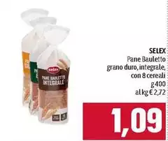 Selex - Pane Bauletto Grano Duro, Integrale, Con 8 Cereali Selex - Pane Bauletto Grano Duro, Integrale, Con 8 Cereali