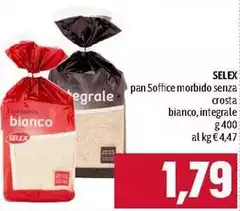 Selex - Pan Soffice Morbido Senza Crosta Bianco Selex - Pan Soffice Morbido Senza Crosta Bianco