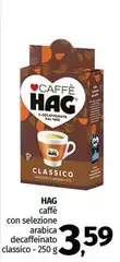 Hag - Caffè Con Selezione Arabica Decaffeinato Classico