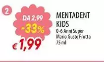 Mentadent -  Kids
