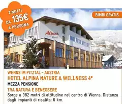 Hotel Alpina Nature & Wellness 4* Hotel Alpina Nature & Wellness 4*