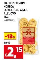 Maffei - Selezione Horeca Scialatielli A Nido All'Uovo