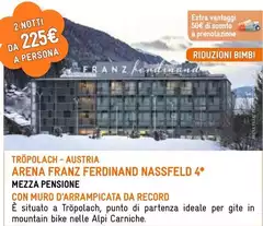 Arena - Asena Franz Ferdinand Nassfeld 4* Arena - Asena Franz Ferdinand Nassfeld 4*