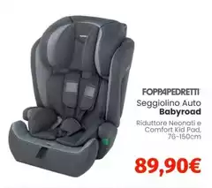 Foppapedretti - Seggiolino Auto Babyroad