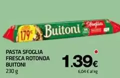 Buitoni - Pasta Sfoglia Fresca Rotonda