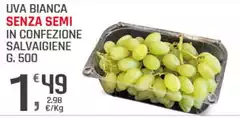 Semi - Uva Bianca Senza  In Confezione Salvaigiene