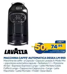 Lavazza - Macchina Caffe' Automatica Desea LM 950