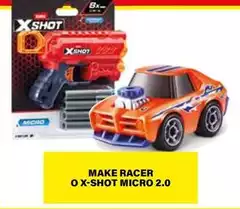 Make Racer O X-Shot Micro 2.0