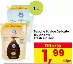 Fresh & Clean - Sapone Liquido Delicato O Nutriente