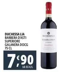 Duchessa lia - Barbera D'Asti Superiore Galanera DOCG